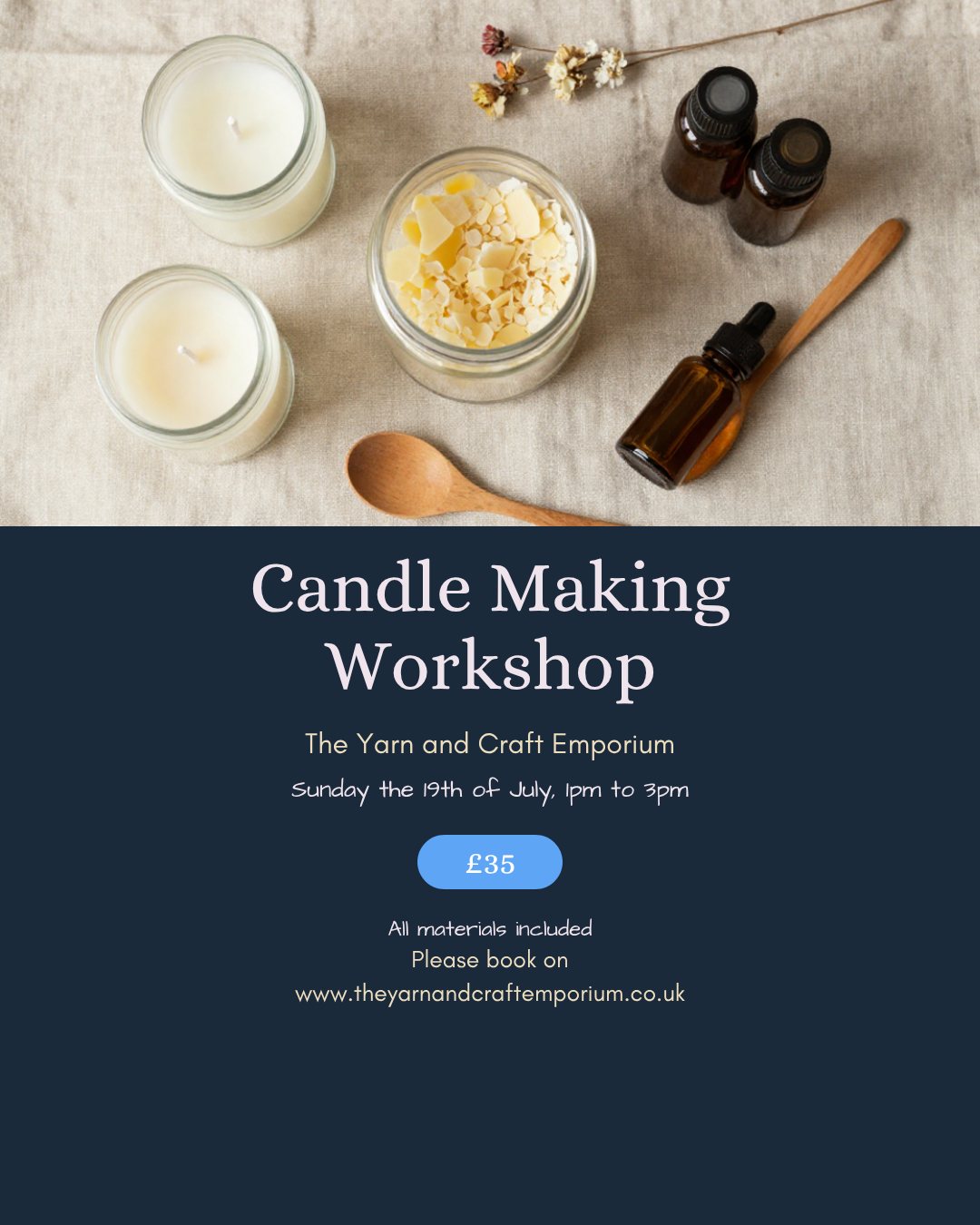 Candle Making - the 19th of July