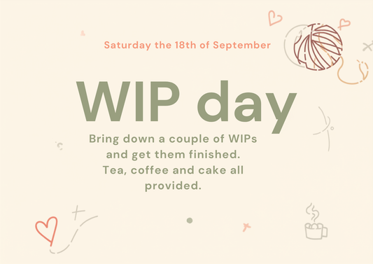 Bring your Wip (or 2) and get them finished